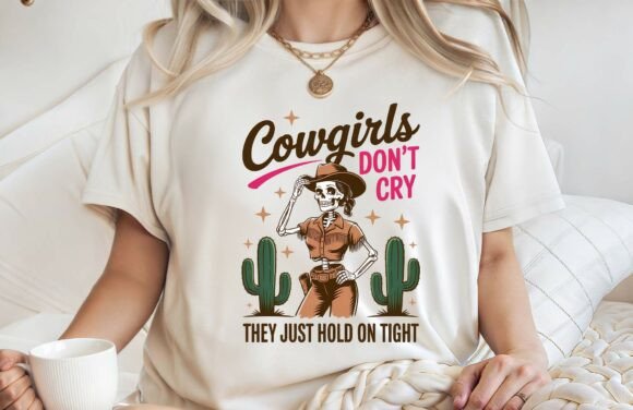 Funny Cowgirls Don't Cry T-shirt PNG: A Bold Design Asset