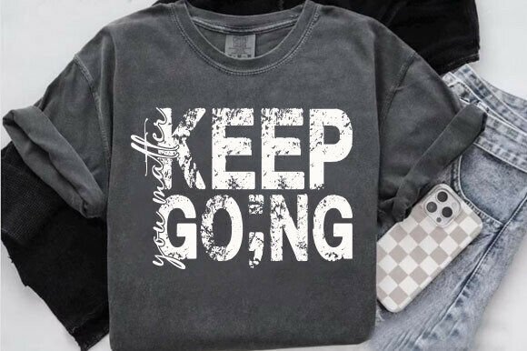 Keep Going PNG: A Design Asset for Suicide Awareness
