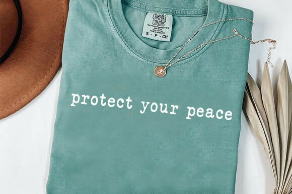 Protect Your Peace Shirt, Mental Health: A Digital Design Asset